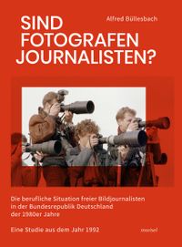Büllesbach: Sind Fotografen Journalisten?
